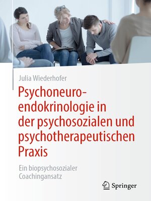 cover image of Psychoneuroendokrinologie in der psychosozialen und psychotherapeutischen Praxis